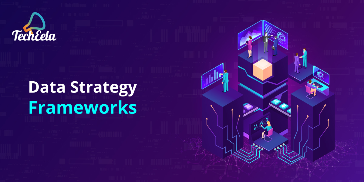 Data Strategy Frameworks
